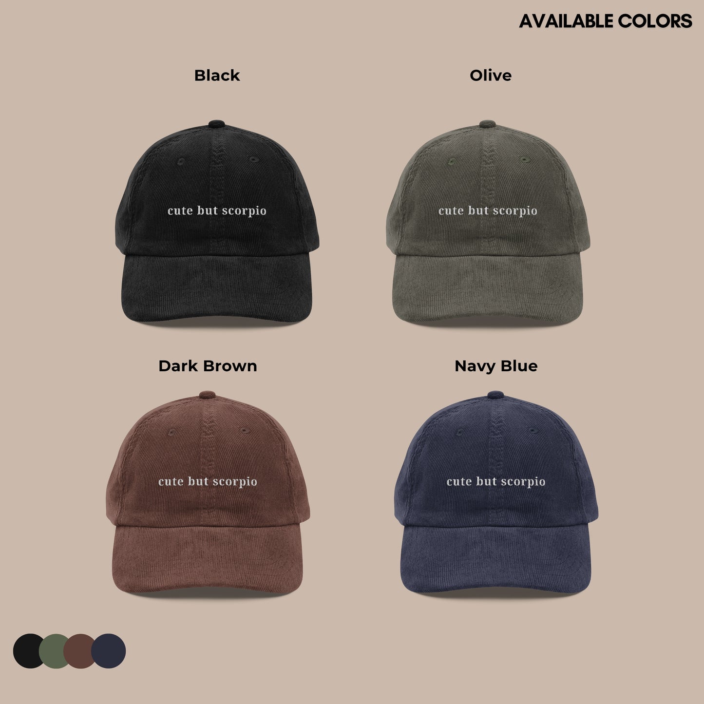 “Cute but Scorpio” Corduroy Cap