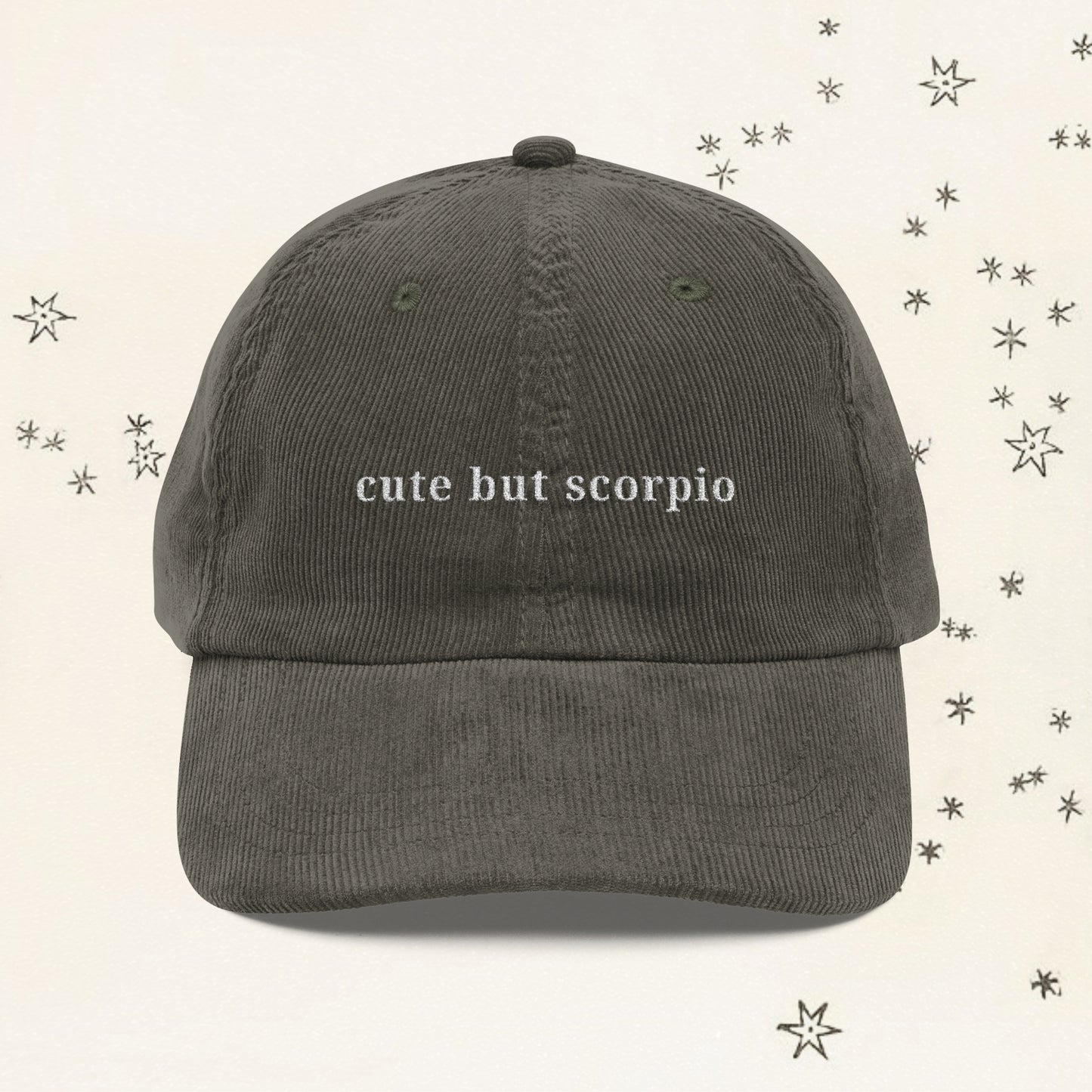 “Cute but Scorpio” Corduroy Cap